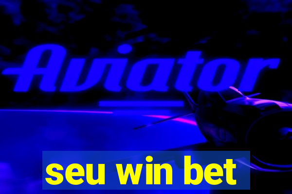 seu win bet